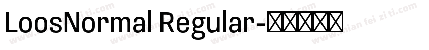 LoosNormal Regular字体转换
